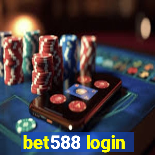 bet588 login